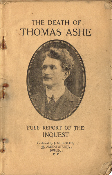 1917: The Death of Thomas Ashe full report of the inquest at Whyte's Auctions