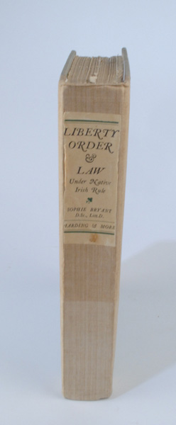 1923: Liberty, Order & Law - Under Native Irish Rule by Sophie Bryant at Whyte's Auctions