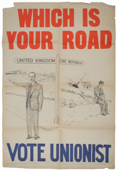 1953: Ulster Unionist Council "Which is Your Road" Election Poster at Whyte's Auctions