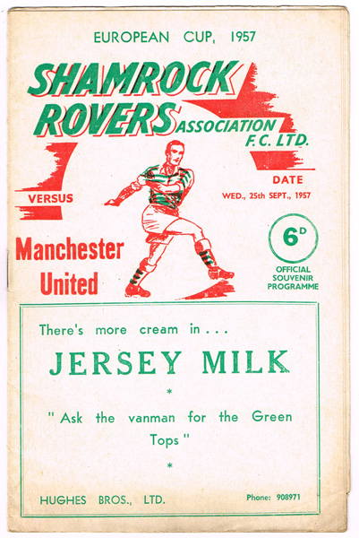 Soccer 1930s-60s: Shamrock Rovers programmes including 1957 European Cup v Manchester United 'Busby Babes' team at Whyte's Auctions