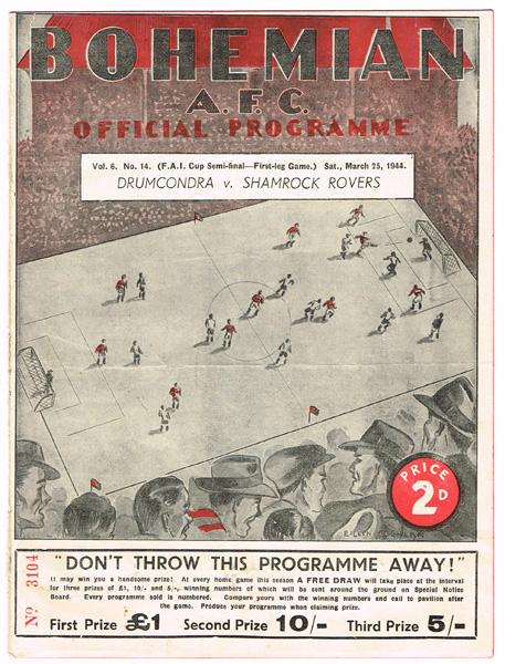 Soccer: 1944 FAI Cup semi final programmes Drumcondra v Shamrock Rovers at Whyte's Auctions