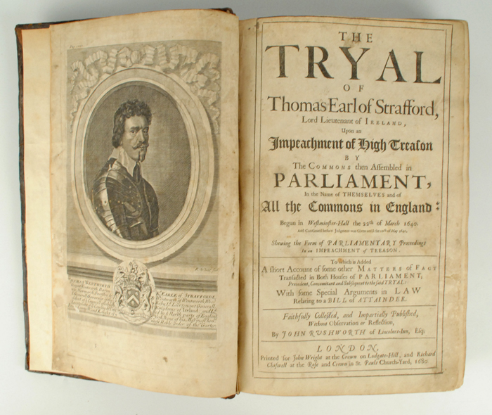 1640. The Tryall of Thomas Earl of Stafford, Lord Lieutenant of Ireland..."" at Whyte's Auctions