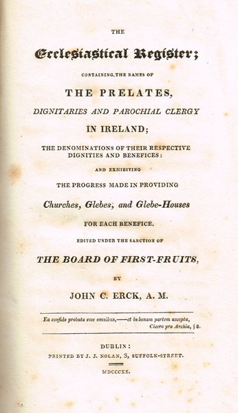 1820: John C. Erck, 'The Ecclesiastical Register; Containing the Names of the Prelates, Dignitaries and Parochial Clergy in Ireland.' at Whyte's Auctions