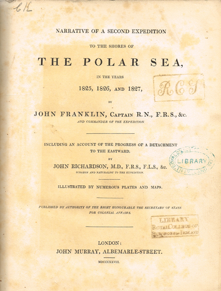 Franklin, John. Narrative of a Second Expedition to The Shores of The Polar Sea in the Years 1825, 1826 and 1827 at Whyte's Auctions
