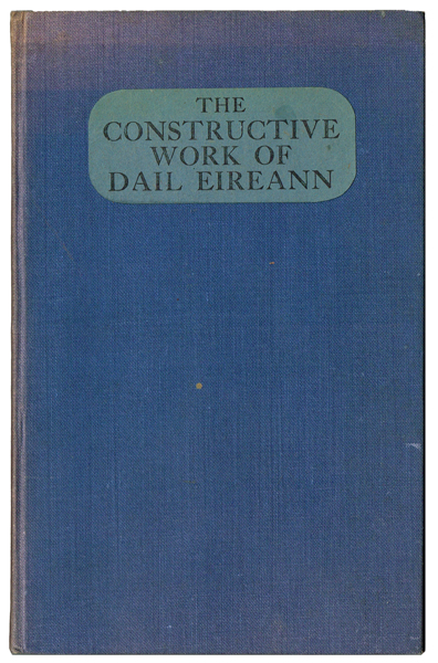 Erskine Childers. The Constructive Work of Dail Eireann No. 1. at Whyte's Auctions