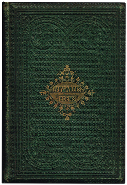 1864. Speranza (Lady Wilde), 1888. Ancient Legends, Mystic Charms, and Superstitions of Ireland and 1867. Wilde, William R. Lough Corrib, Its Shores and Islands at Whyte's Auctions