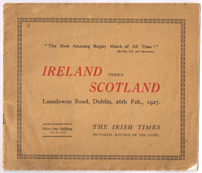 Rugby 1927: Ireland v Scotland Irish Times Pictorial Record booklet at Whyte's Auctions