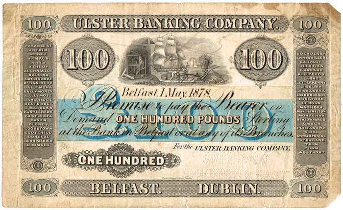 Ulster Bank One Hundred Pounds Specimen, 1 May 1878. at Whyte's Auctions