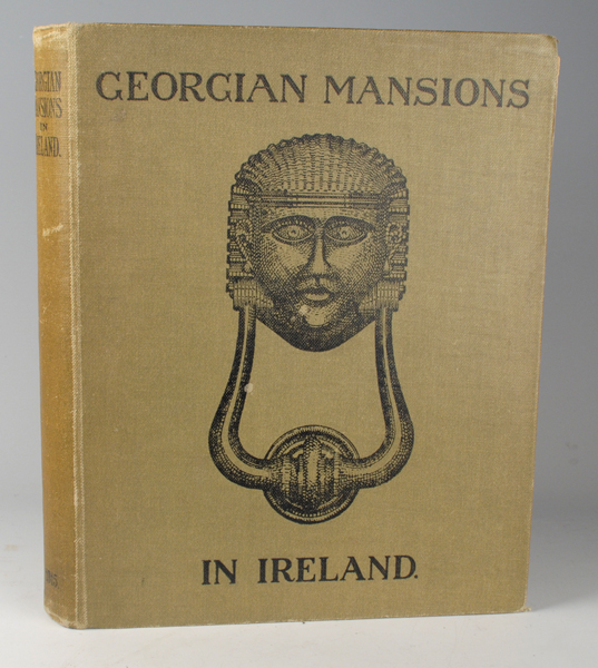 Georgian Mansions in Ireland by Thomas Sadleir and Page L. Dickinson. at Whyte's Auctions