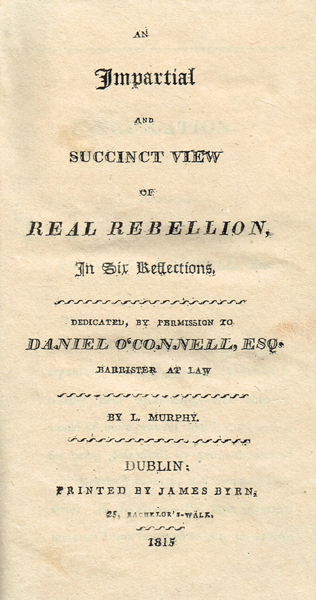 Murphy, L. , An Impartial and Succinct View of Real Rebellion, in Six Reflections. at Whyte's Auctions
