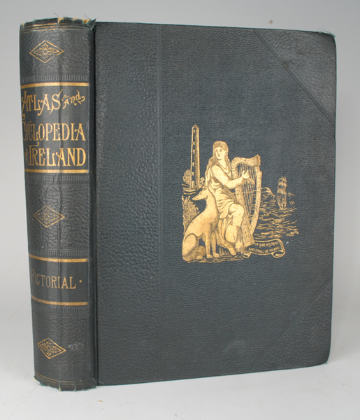 1900: Atlas And Cyclopedia of Ireland by P.W. Joyce at Whyte's Auctions