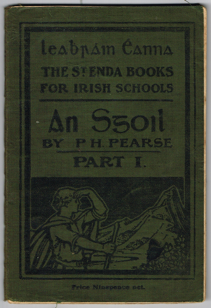 Pearse, P. H. An Sgoil a Direct Method Course in Irish Part I at Whyte's Auctions