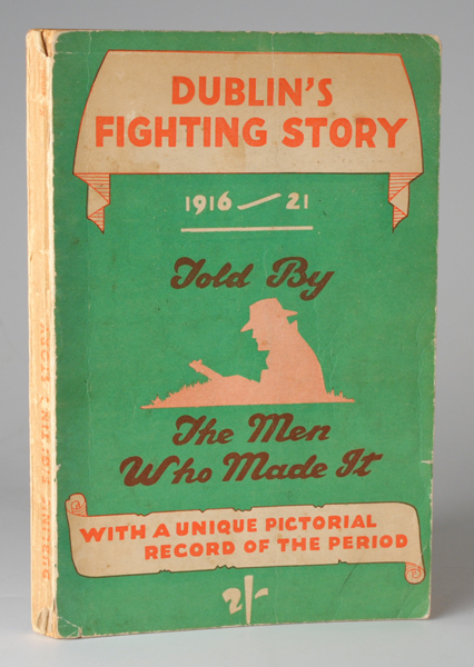 1916 Rising: Collection of books including Dublin's Fighting Story at Whyte's Auctions