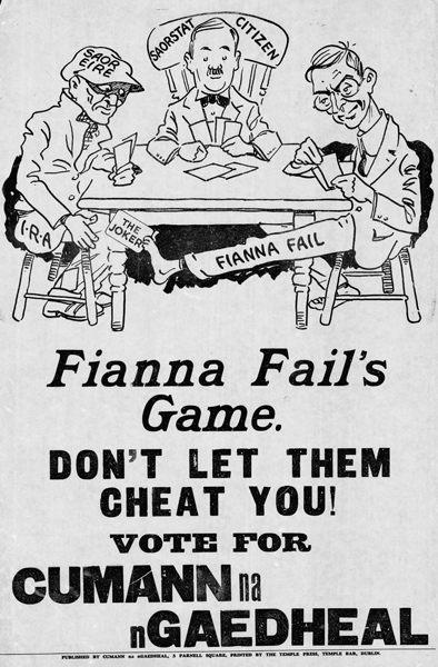 1932. Cumann na nGaedheal Poster: Fianna Fil's Game at Whyte's Auctions