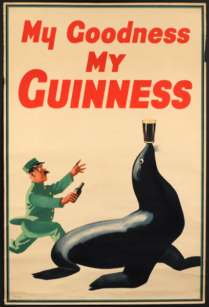 'My Goodness, My Guinness' Guinness zoo-keeper & sea lion poster at Whyte's Auctions