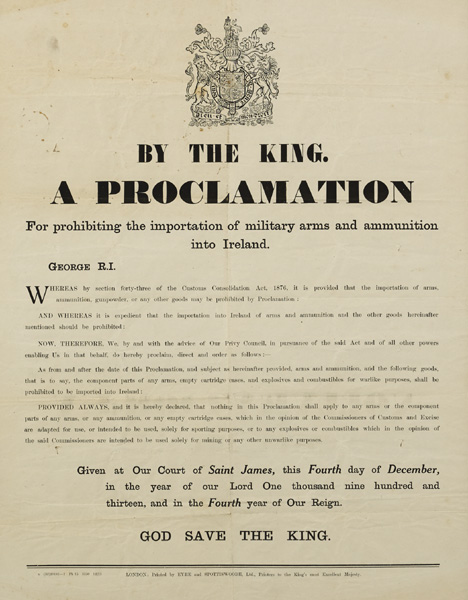 1913 Royal Proclamation prohibiting the importation of arms into Ireland at Whyte's Auctions