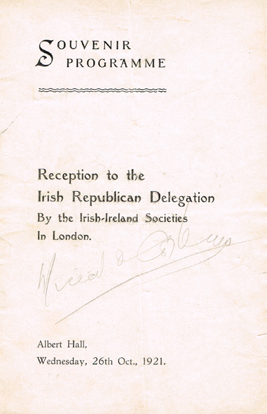 1921 (26 October) Reception to the Irish Republican Delegation souvenir programme autographed by Michael Collins. at Whyte's Auctions