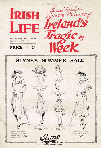 1922 (14 July) Irish Life special edition with pictures of beginning of Civil War. at Whyte's Auctions