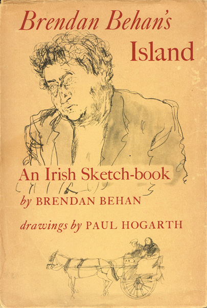 Behan, Brendan. Brendan Behan's Island; An Irish Sketchbook, signed by the author and illustrator. at Whyte's Auctions