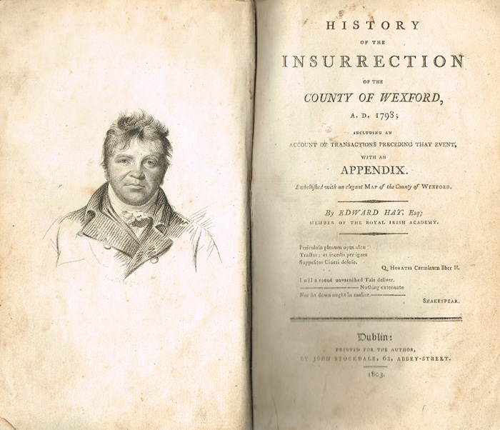 1803 Hay, Edward. History of the insurrection of the County of Wexford, A.D. 1798... at Whyte's Auctions