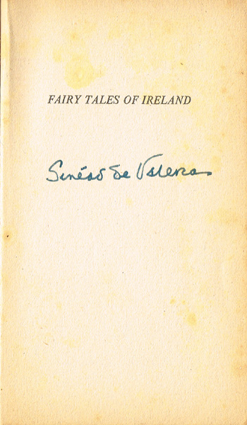 de Valera, Sinead Fairy Tales of Ireland, signed and a collection of volumes of Irish interest at Whyte's Auctions