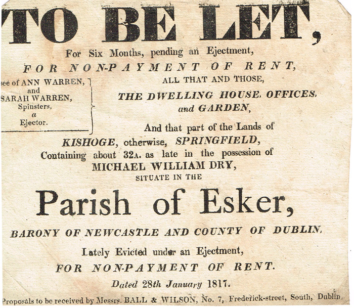 1817. Handbill for letting of house and land at Kishoge, Springfield, County Dublin, after eviction of tenants. at Whyte's Auctions