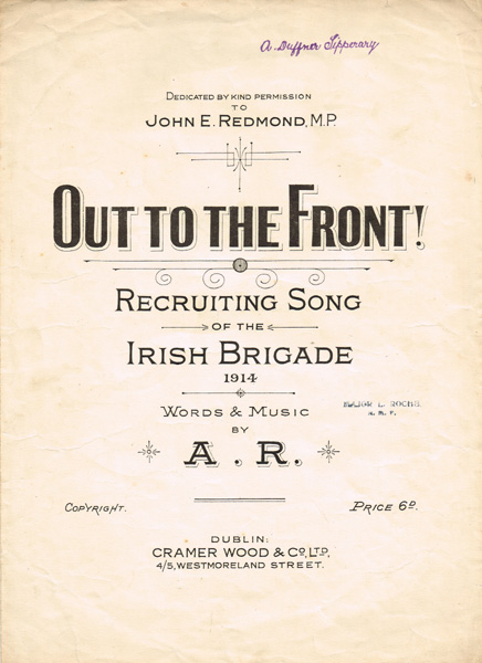 1914 World War I Out to the Front" Recruiting Song of the Irish Brigade" at Whyte's Auctions