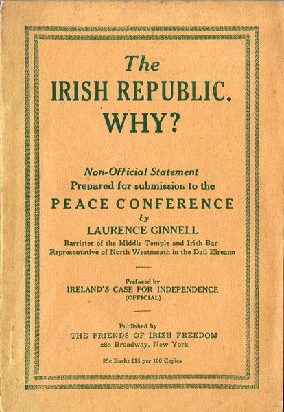 Ginnell, Laurence. The Irish Republic. Why? at Whyte's Auctions