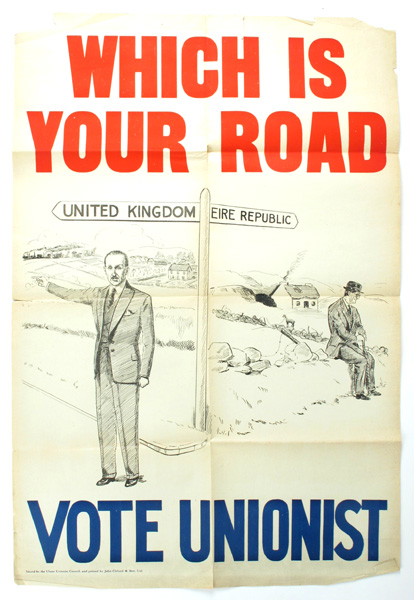 Ulster Unionist Council. Election Poster at Whyte's Auctions