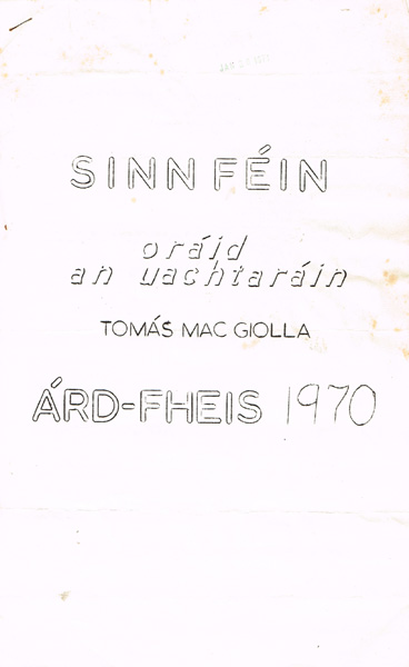 MacGiolla, Tomas. Sinn Fein Oraid an Uachtarain: Ard Fheis 1970. at Whyte's Auctions