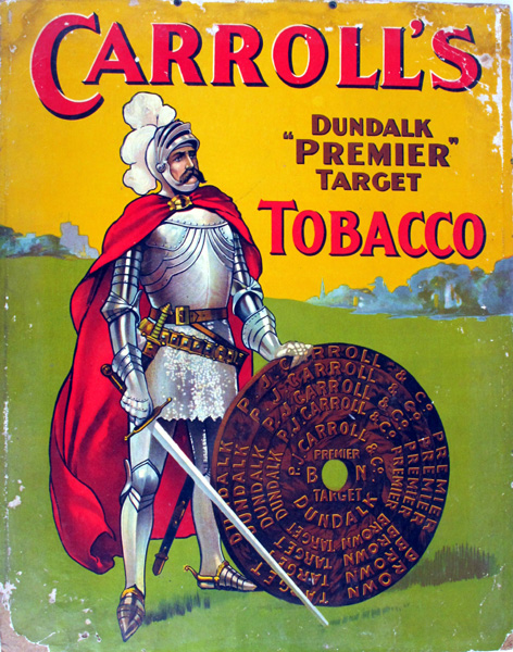 Carroll's No. 1 Dundalk Premier Target Tobacco, two advertising signs. at Whyte's Auctions