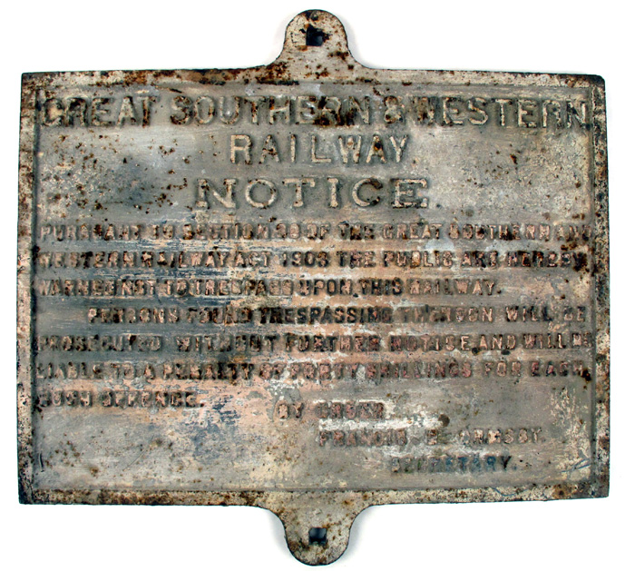 Great Southern and Western Railway, notice warning against trespass at Whyte's Auctions