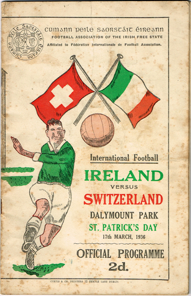 Football programme, Ireland v Switzerland 1936. at Whyte's Auctions