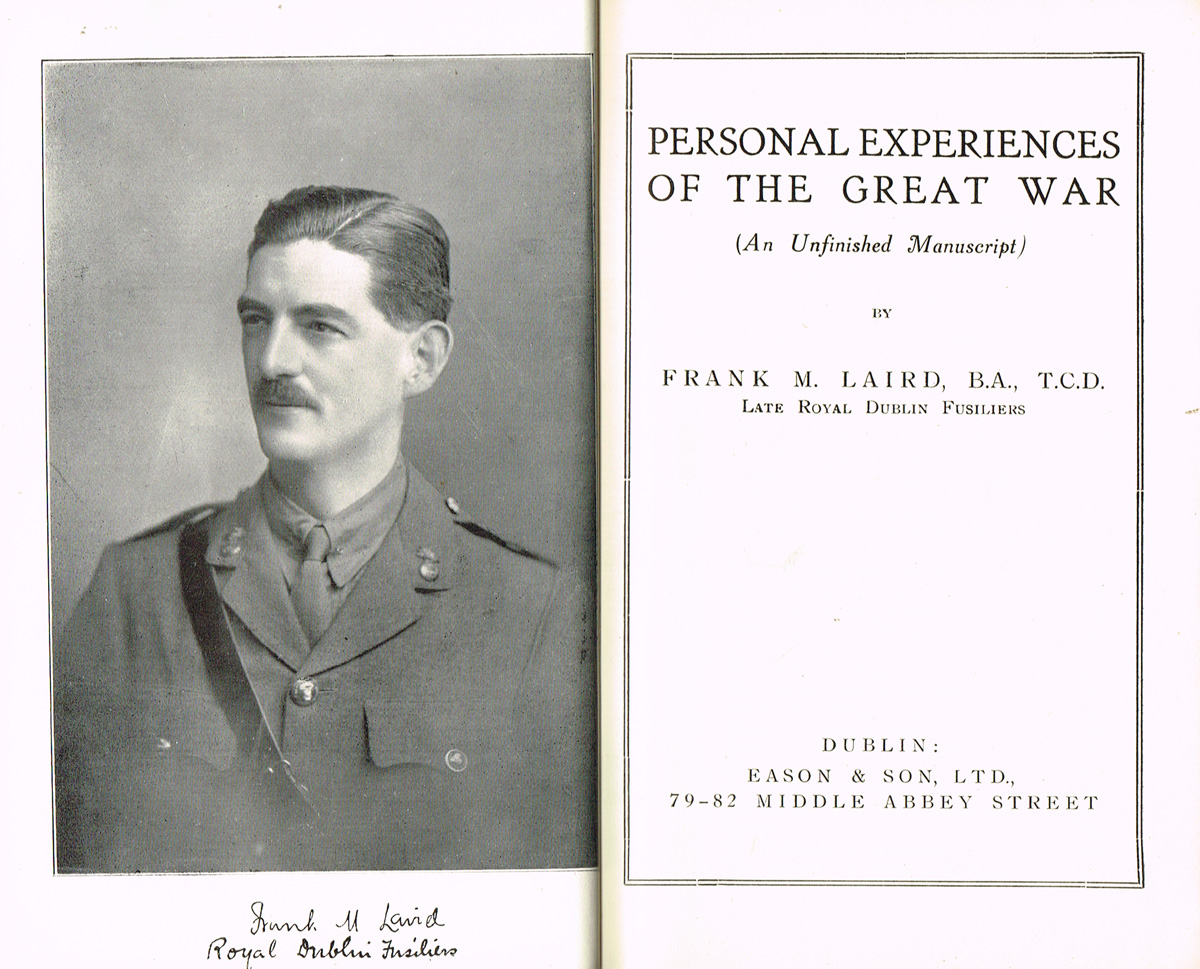 1914-18: Royal Dublin Fusiliers Personal Experiences of the Great War by Frank Laird at Whyte's Auctions