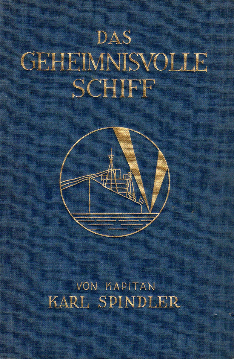 Captain Spindler book: Das Geheimnisvolle Schiff (The Phantom Ship)." at Whyte's Auctions