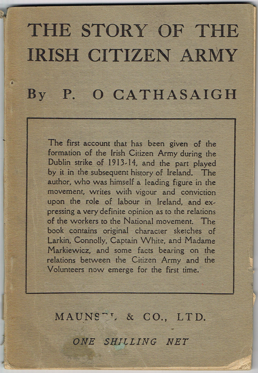 O'Casey, Sean. (O'Cathsaigh, P.) The Story of the Irish Citizen Army. at Whyte's Auctions
