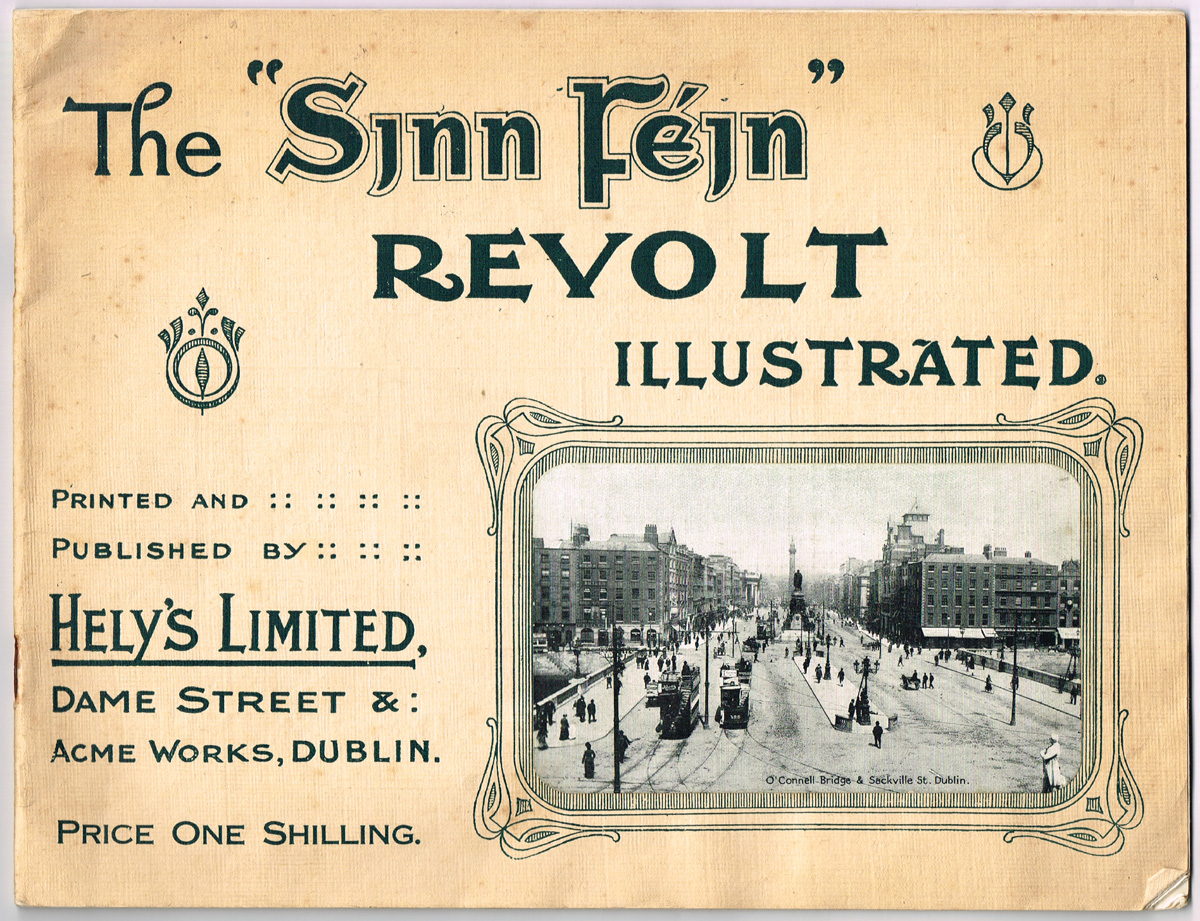 1916 Rising. Collection of contemporary illustrated booklets with great range of scenes and portraits of leaders. at Whyte's Auctions