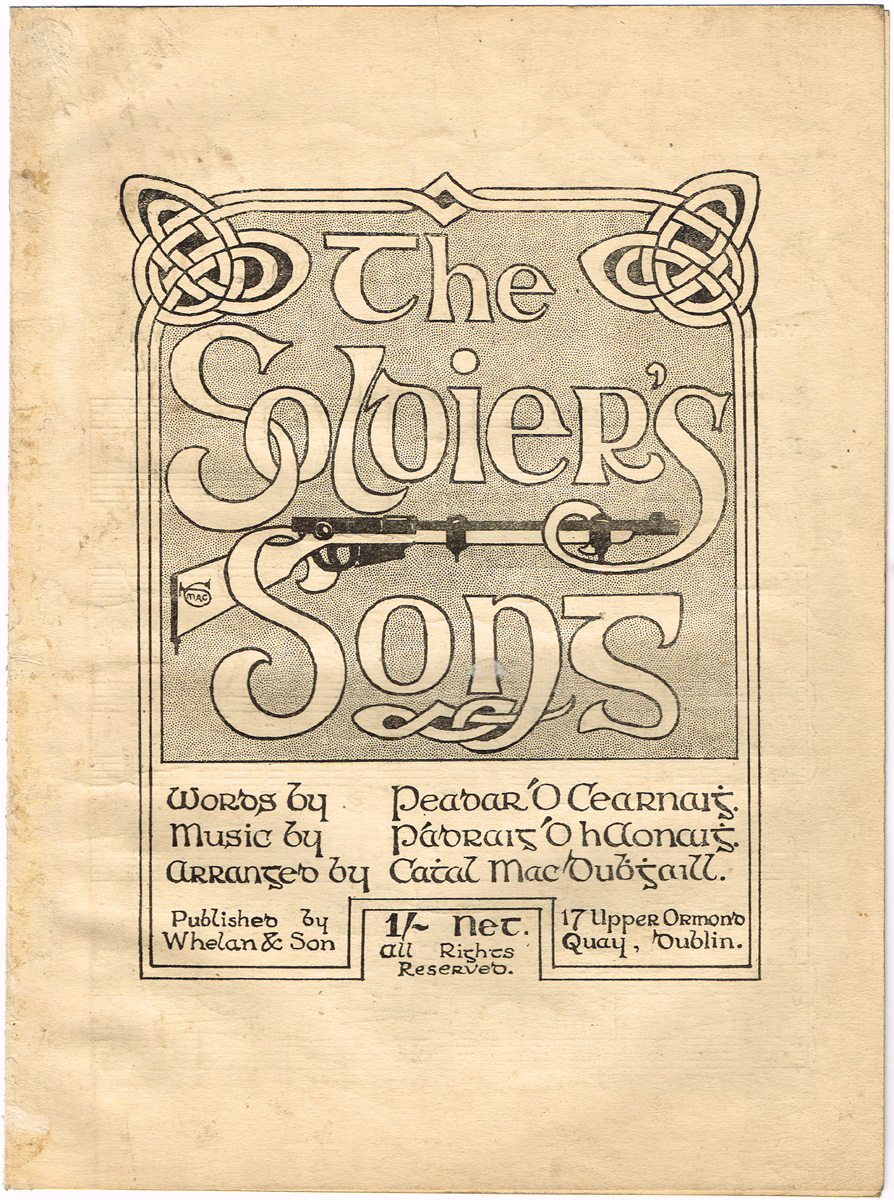 1916 The Soldier's Song by Peadar Kearney. First Edition with music by Pdraig O hAonaigh, arranged by Cathal Mac Dubhgall at Whyte's Auctions