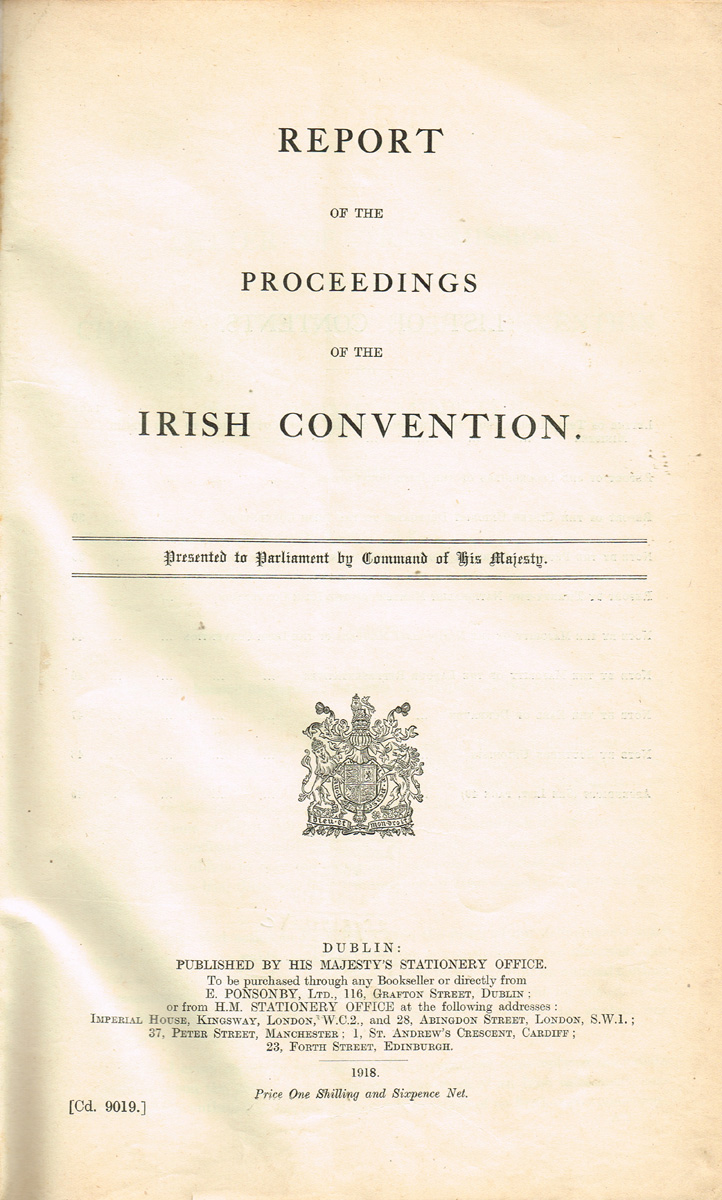 1918 Report of the Proceedings of the Irish Convention<R> at Whyte's Auctions