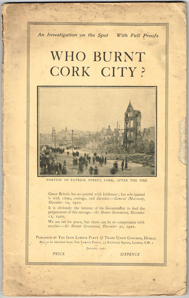 1920-21 Reports on the War of Independence British Labour Party and American Commission and Who Burnt Cork City? at Whyte's Auctions