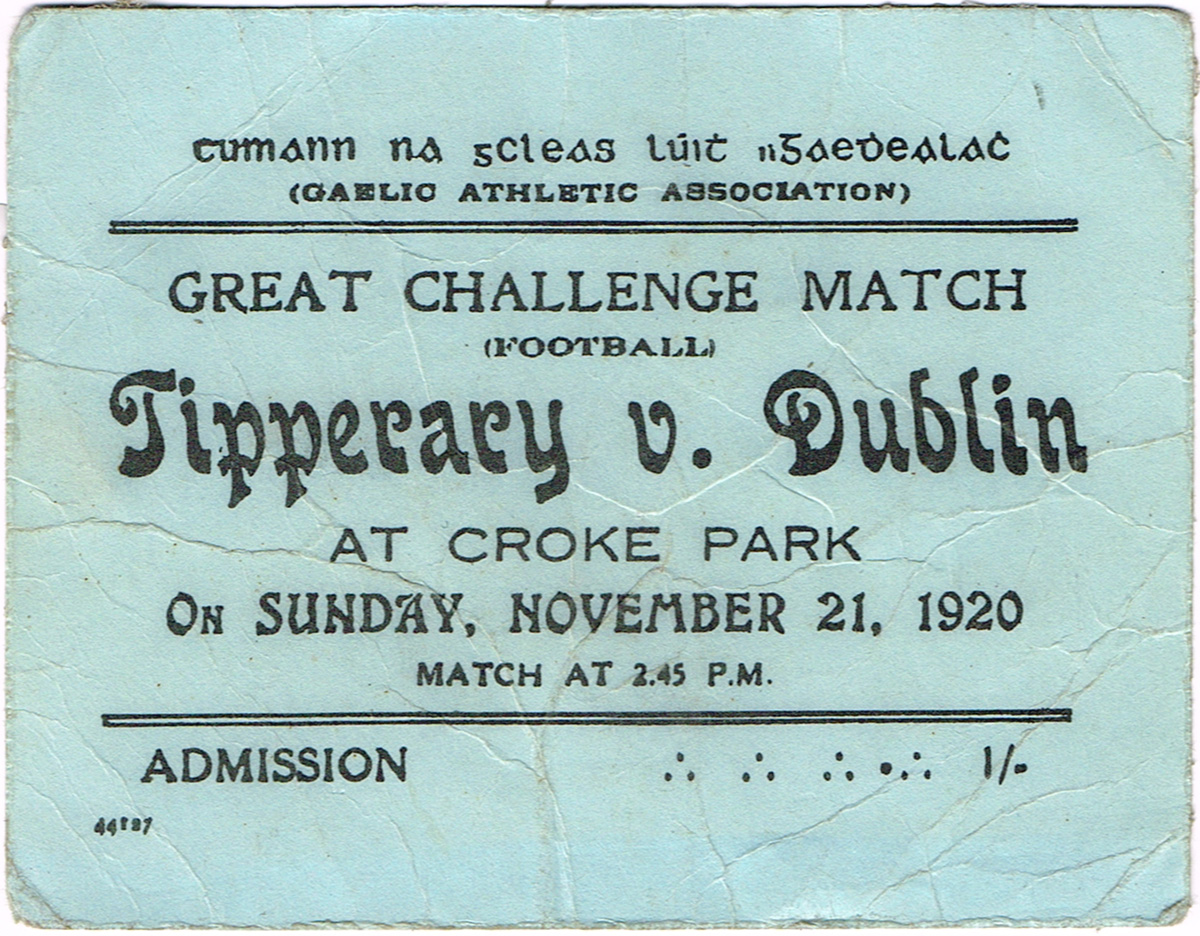 1920 (November, 21) Bloody Sunday, A ticket to Tipperary v. Dublin at Croke Park. at Whyte's Auctions
