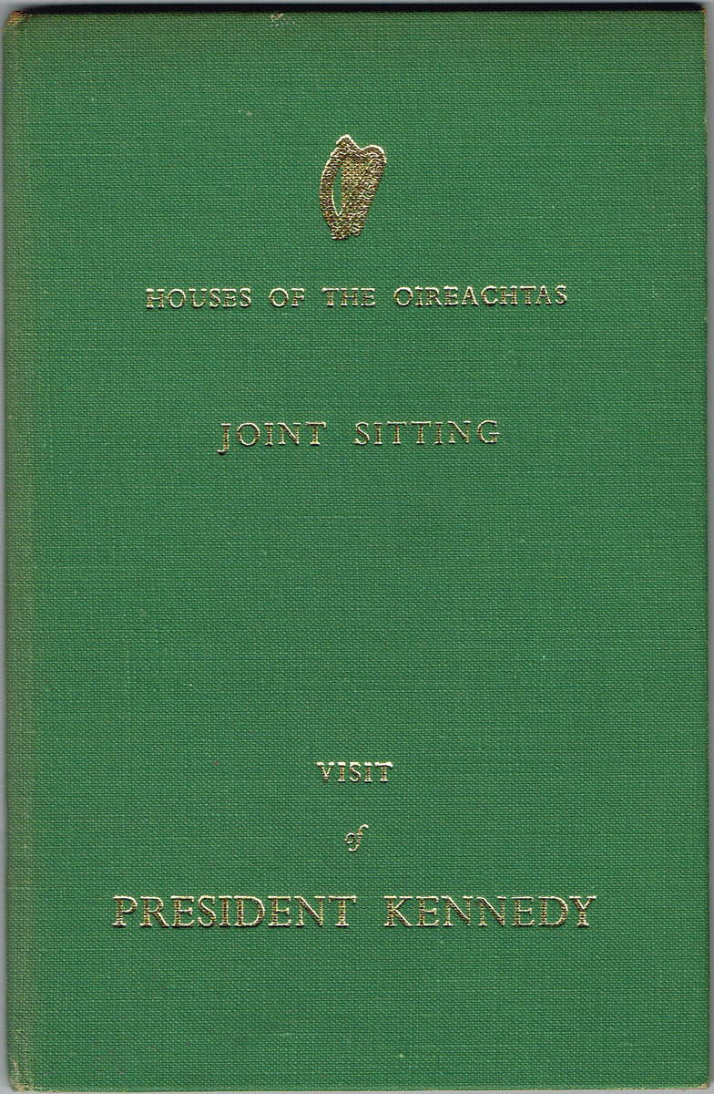 1963 Houses of the Oireachtas, Joint Sitting for President Kennedy's Visit and Address. at Whyte's Auctions
