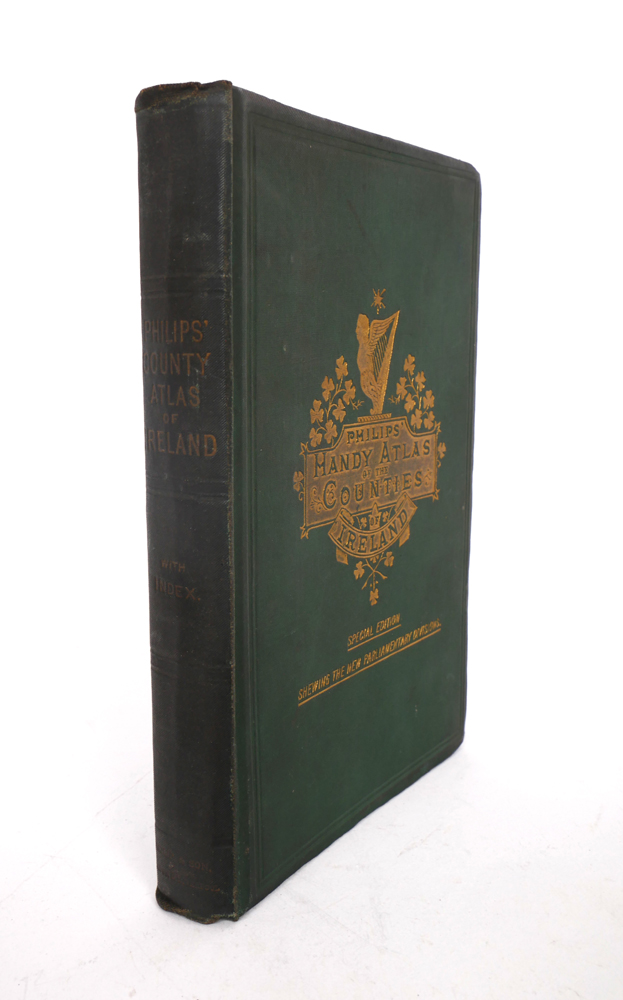 Bartholomew, John FRGS. Philips' Handy Atlas of the Counties of Ireland at Whyte's Auctions