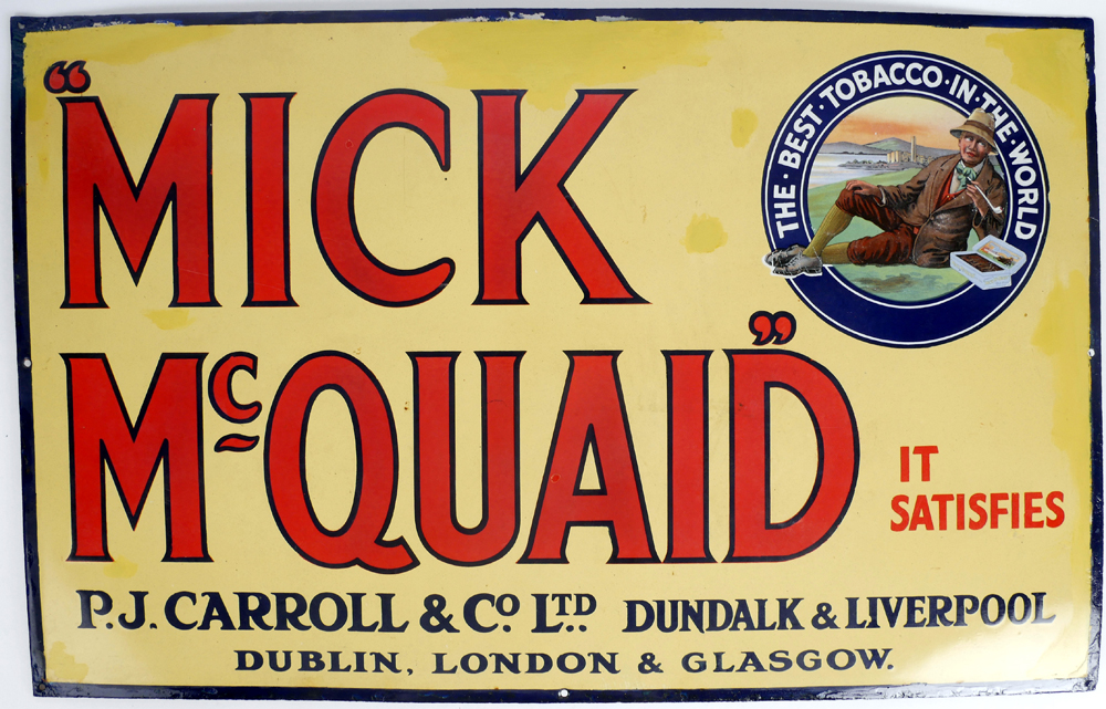 Mick McQuaid Tobacco, enamel advertising sign. at Whyte's Auctions