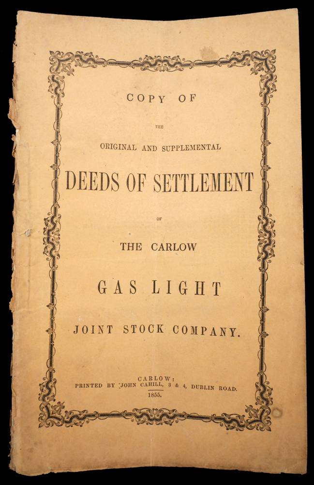 1855 Carlow Gaslight Company Deeds of Settlement. at Whyte's Auctions