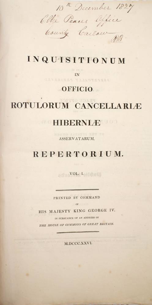 1826 Inquisitionum in Officio Rotulorum Cancellariae Hiberniae. Leinster Counties. at Whyte's Auctions