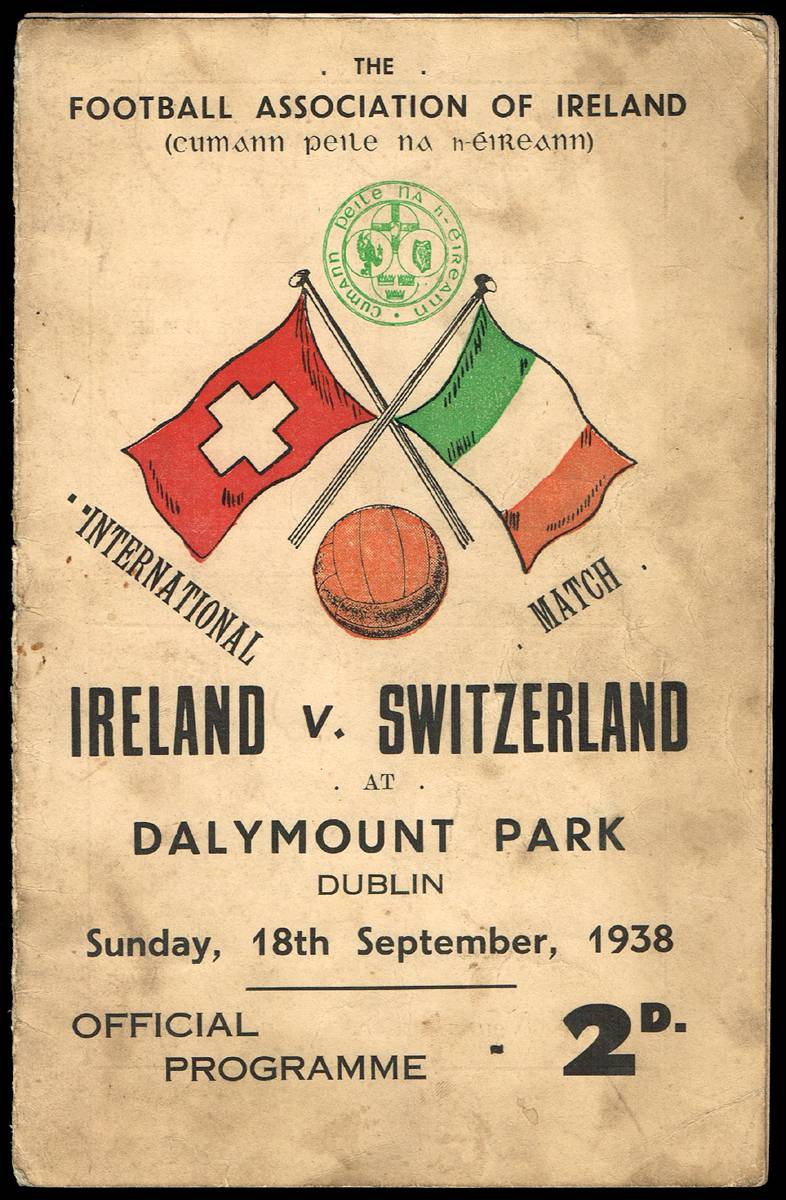 Football, 1938 (18 September) Ireland v. Switzerland, programme. at Whyte's Auctions