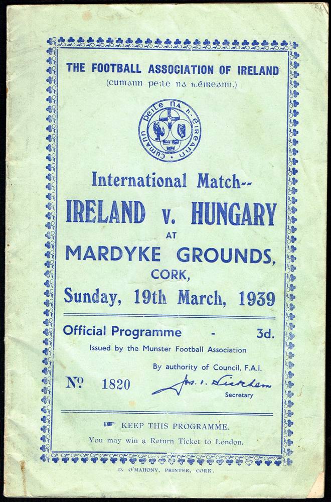 Football, 1939 Ireland v. Hungary, in Cork, programme. at Whyte's Auctions