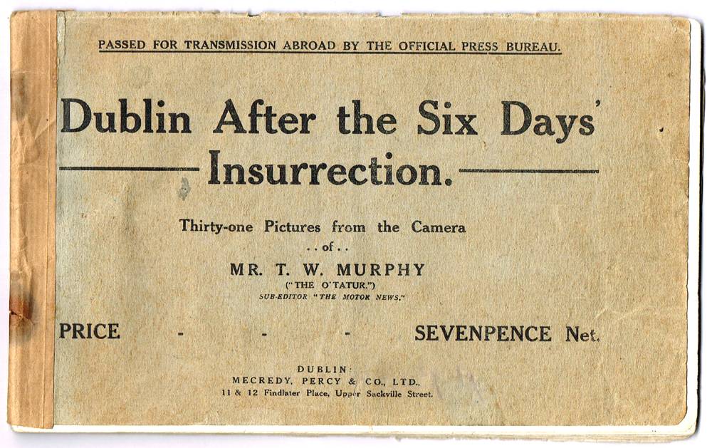 1916 Dublin After the Six Day's Insurrection. at Whyte's Auctions