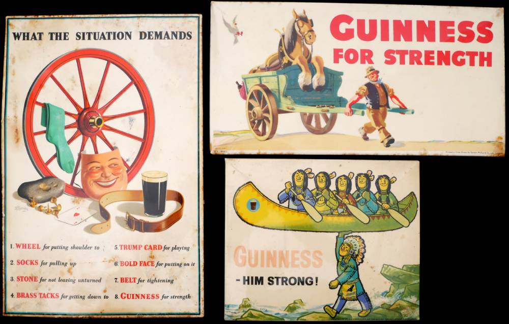 Circa 1960 Three Guinness point-of-sale signs, 'What the Situation Demands', 'Guinness for Strength' and 'Guinness Him Strong' at Whyte's Auctions